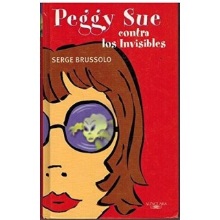 Peggy Sue Contra Los Invisibles